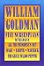 William Goldman: Five Screenplays with Essays (Stage & costume)