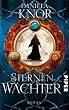 Sternenw�chter: Roman