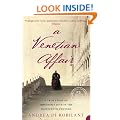 A Venetian Affair: A true story of impossible love in the eighteenth century