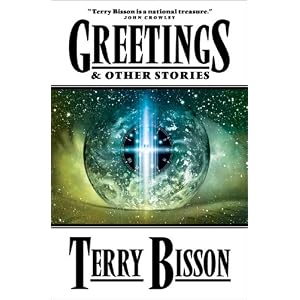 Greetings: and Other Stories by Terry Bisson