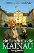 ...ein Leben f�r die Mainau. Memoiren