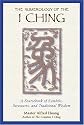 The Numerology of the I Ching: A Sourcebook of Symbols, Structures, and Traditional Wisdom