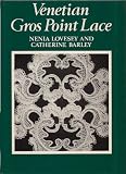 Venetian Gros Point Lace