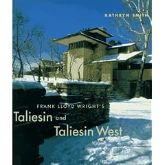 Frank Lloyd Wright's Taliesin and Taliesin West