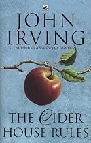 Cider House Rules - The Novel