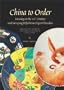 China to Order: Focusing on the XIXth Century and Surveying Polychrome Export Porcelain Produced During the Qing Dynasty, 1644-1908