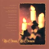 : Celebration: No Cross, No Crown