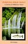 Pursuing Wild Trout: A Journey in Wilderness Values