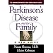 Parkinson's Disease and the Family: A New Guide (The Harvard University Press Family Health Guides)