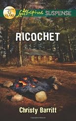 Ricochet (Love Inspired Suspense)