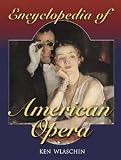 Review McFarland & Co Inc  / Encyclopedia of American Opera