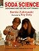 Books : Soda Science (Boston Children's Museum Activity Book)