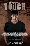 Touch (A Denazen Novel) by Jus Accardo Touch (A Denazen Novel) by Jus Accardo