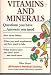 Vitamins and Minerals: Questions You Have...Answers You Need