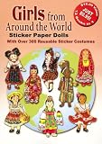 Girls from Around the World Sticker Paper Dolls: With Over 300 Reusable Sticker Costumes