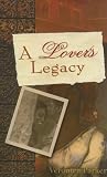 A Lover's Legacy (Indigo: Sensuous Love Stories)