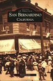 San Bernardino  (CA) (Images of America)