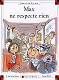 Revue Calligram  / Max ne respecte rien
