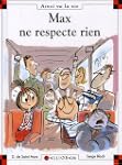 Max ne respecte rien