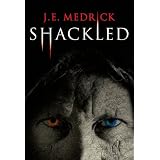 Shackled (Kindle Edition)