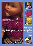 Revue Aubanel  / Mamie, styliste pour mes poupées : 20 tenues à coudre ou à tricoter