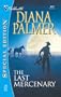Last Mercenary (Soldiers of Fortune, Book 6)