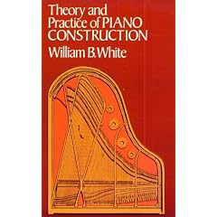 Theory and Practice of Piano Construction
