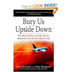 Bury Us Upside Down: The Misty Pilots and the Secret Battle for the Ho Chi Minh Trail