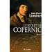 Les b�tisseurs du ciel, Tome 1 : Le secret de Copernic