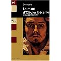 La mort d'Olivier B�caille : Et autres pi�ces