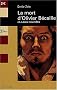 La mort d'Olivier B�caille : Et autres pi�ces