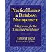 Practical Issues in Database Management: A Reference for the Thinking Practitioner