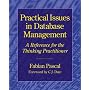 Practical Issues in Database Management: A Reference for the Thinking Practitioner
