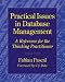 Practical Issues in Database Management: A Reference for the Thinking Practitioner