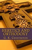 Heretics and Orthodoxy