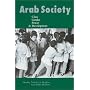 Arab Society: Class, Gender, Power & Development
