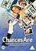Search : Chances Are [Region 2]