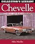 Chevelle (Collector's Library)