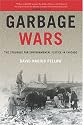 Garbage Wars: The Struggle for Environmental Justice in Chicago (Urban and Industrial Environments)