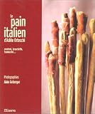 Revue Minerva  / Le pain italien d'Adèle Orteschi. Crostoni, bruschette, tramezzini...