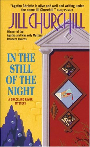 Cover image : In the Still of the Night: A Grace and Favor Mystery (Grace & Favor Mysteries)