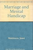 Marriage and mental handicap
