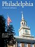 Philadelphia: A Pictorial Celebration