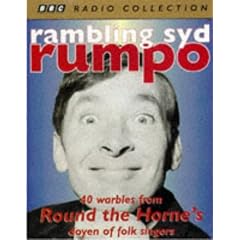 Rambling Syd Rumpo: Starring Kenneth Williams & Kenneth Horne: 40 Warbles from "Round the Horne's" Doyen of Folk Singers (BBC Radio Collection)