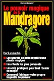 Les Pouvoirs magiques de la mandragore