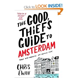 The Good Thief's Guide to Amsterdam - Chris Ewan