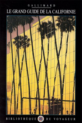City Travel Guides Discounted  Livres : Le Grand Guide de Californie 1991