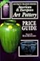 American & European Art Pottery Price Guide