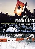 Revue   / Davos, Porto Alegre et autres batailles