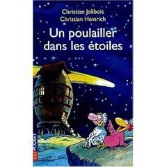 Le poulailler dans les �toiles